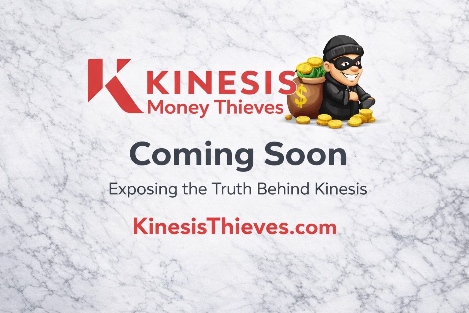 Kinesis Thieves Coming Soon
